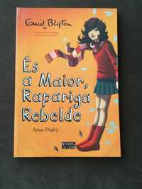 Livro "És a maior, rapariga rebelde" de Enid Blyton