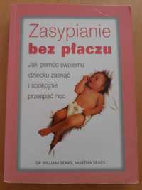 "Zasypianie bez płaczu" poradnik, M.,W. Sears