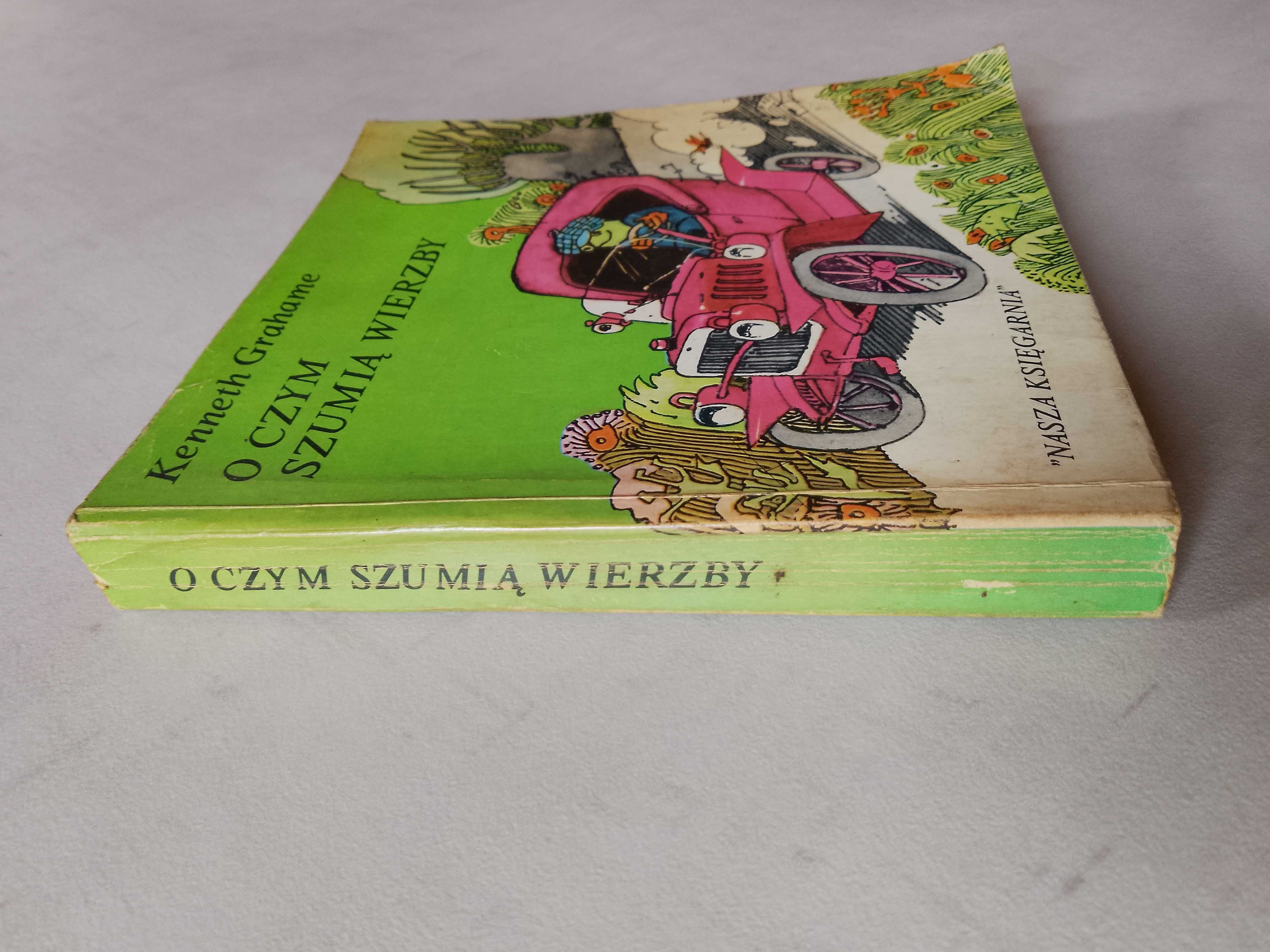 K. Grahame "O czym szumią wierzby" 1982