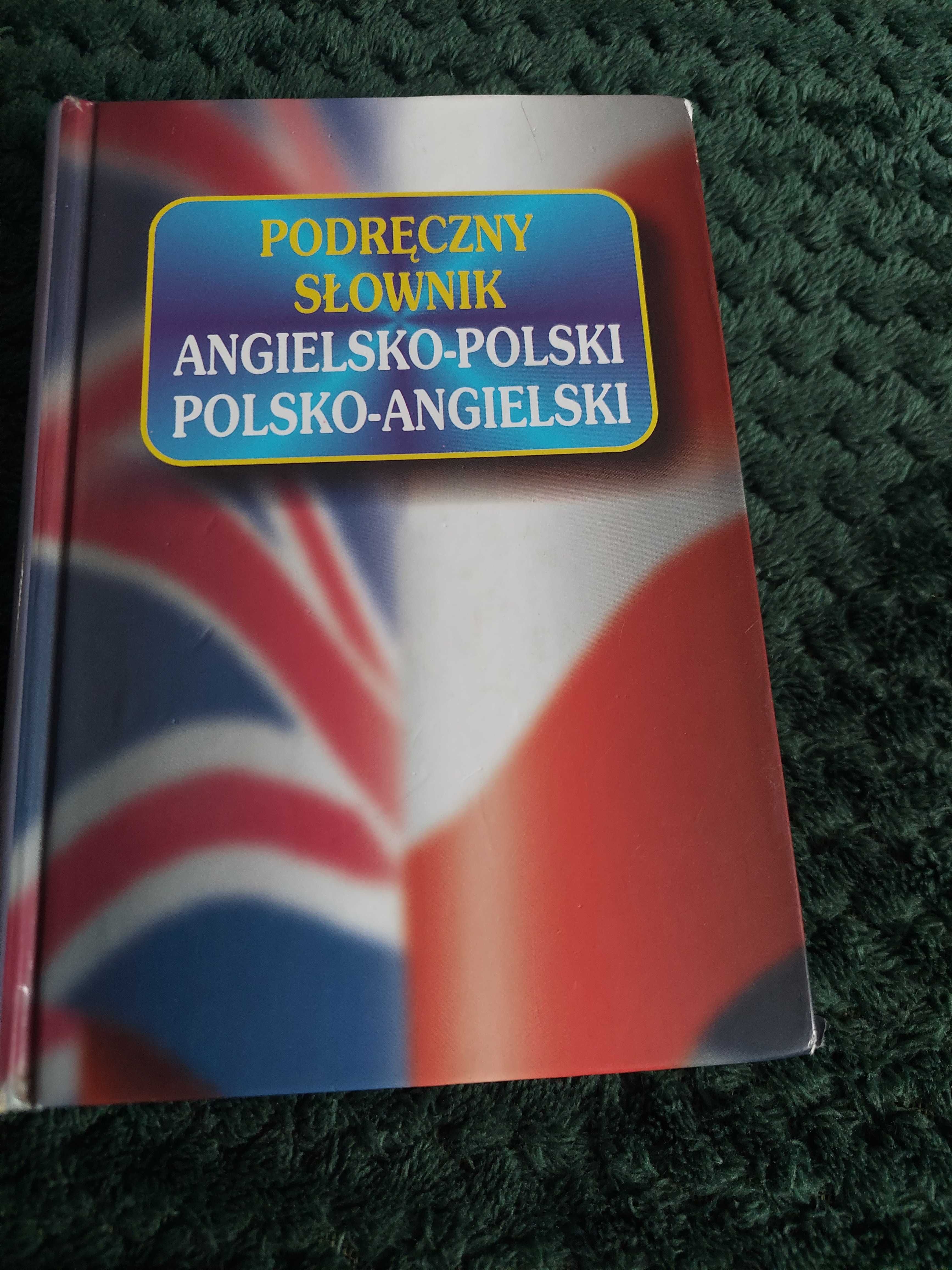 Podręczny słowni Angielsko - polski i Polsko - angielski