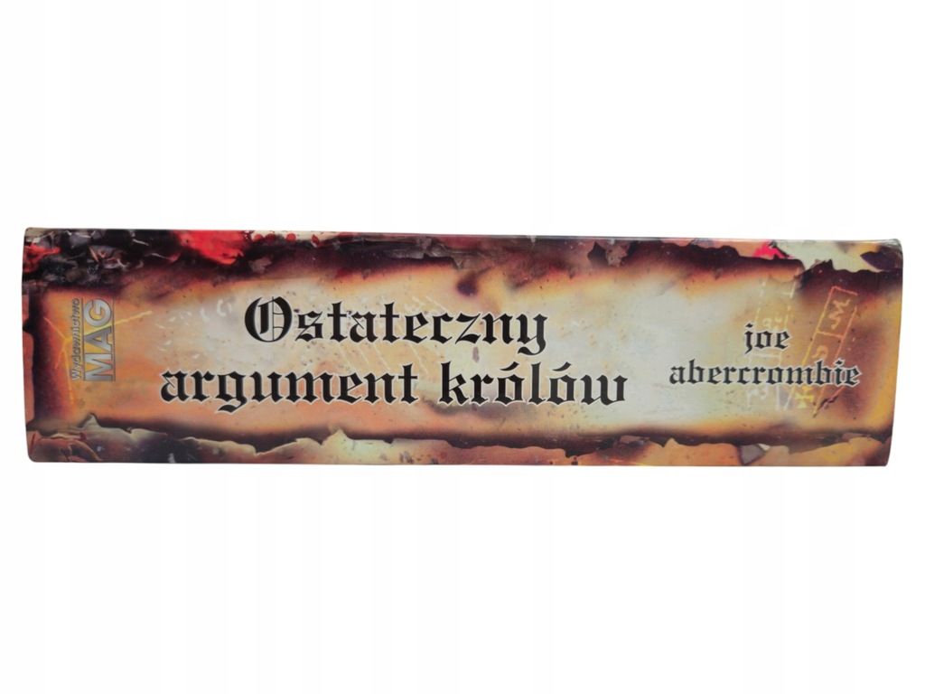 Joe Abercrombie Ostateczny argument królów