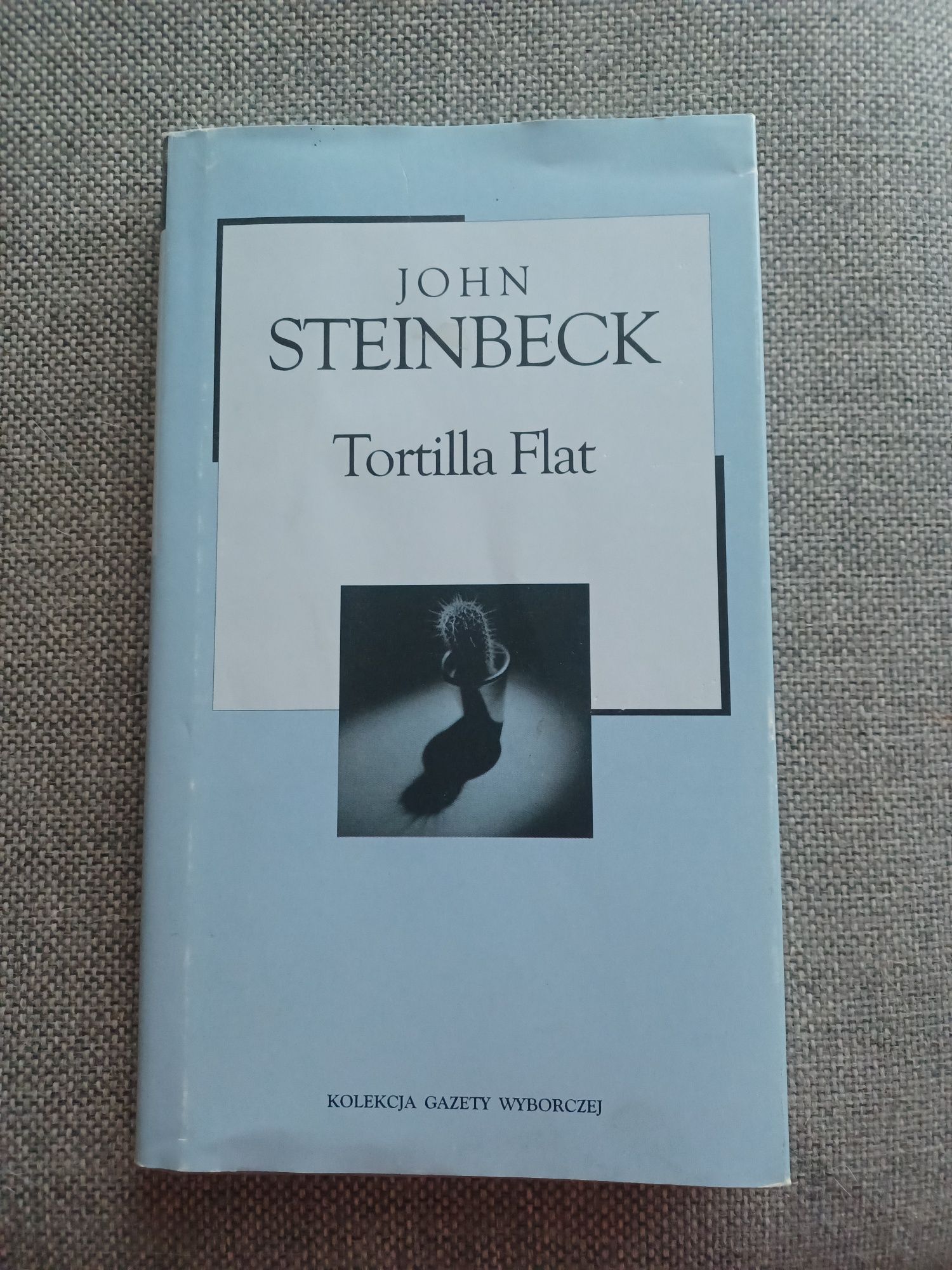 John Steinbeck Tortilla Flat Kolekcja Gazety Wyborczej nr 8
