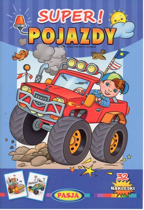 Super! Pojazdy. Pasja