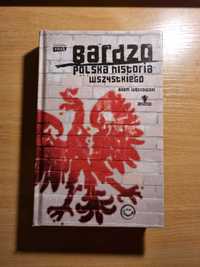 Węgłowski "Bardzo polska historia wszystkiego"