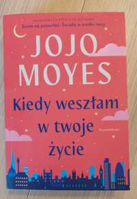 Kiedy weszłam w Twoje życie - Jojo Moyes