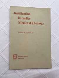 Livro Justificationin earlier Medieval Theology | Charles P. Carlson