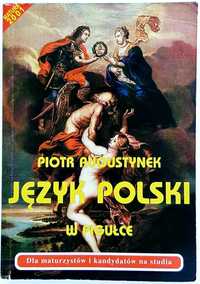 Język polski w pigułce - Piotr Augustynek Matura Repetytorium