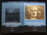 Livro "A Monarquia do Norte" os dois volumes