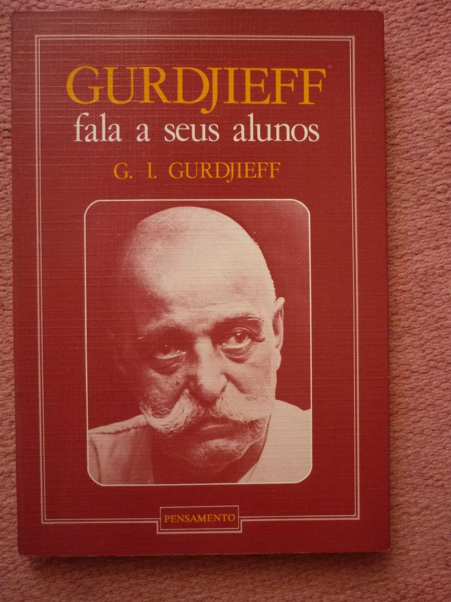 Gurdjeff fala a seus alunos