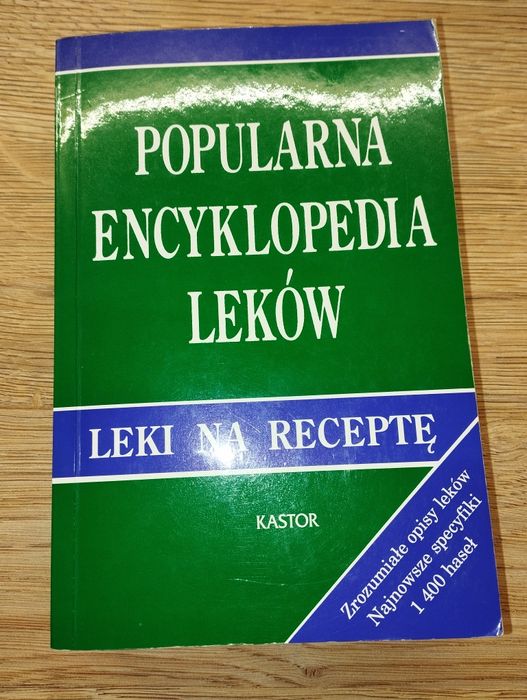 Popularna encyklopedia leków leki na receptę