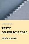 Testy do Policji 2025 Zbiór zadań. Oficyna24