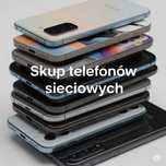 Skup Telefonów Sieciowych Orange Play Tmobile PLus