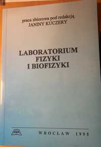 "Laboratorium fizyki i biofizyki" pod redakcją Janiny Kuczery
