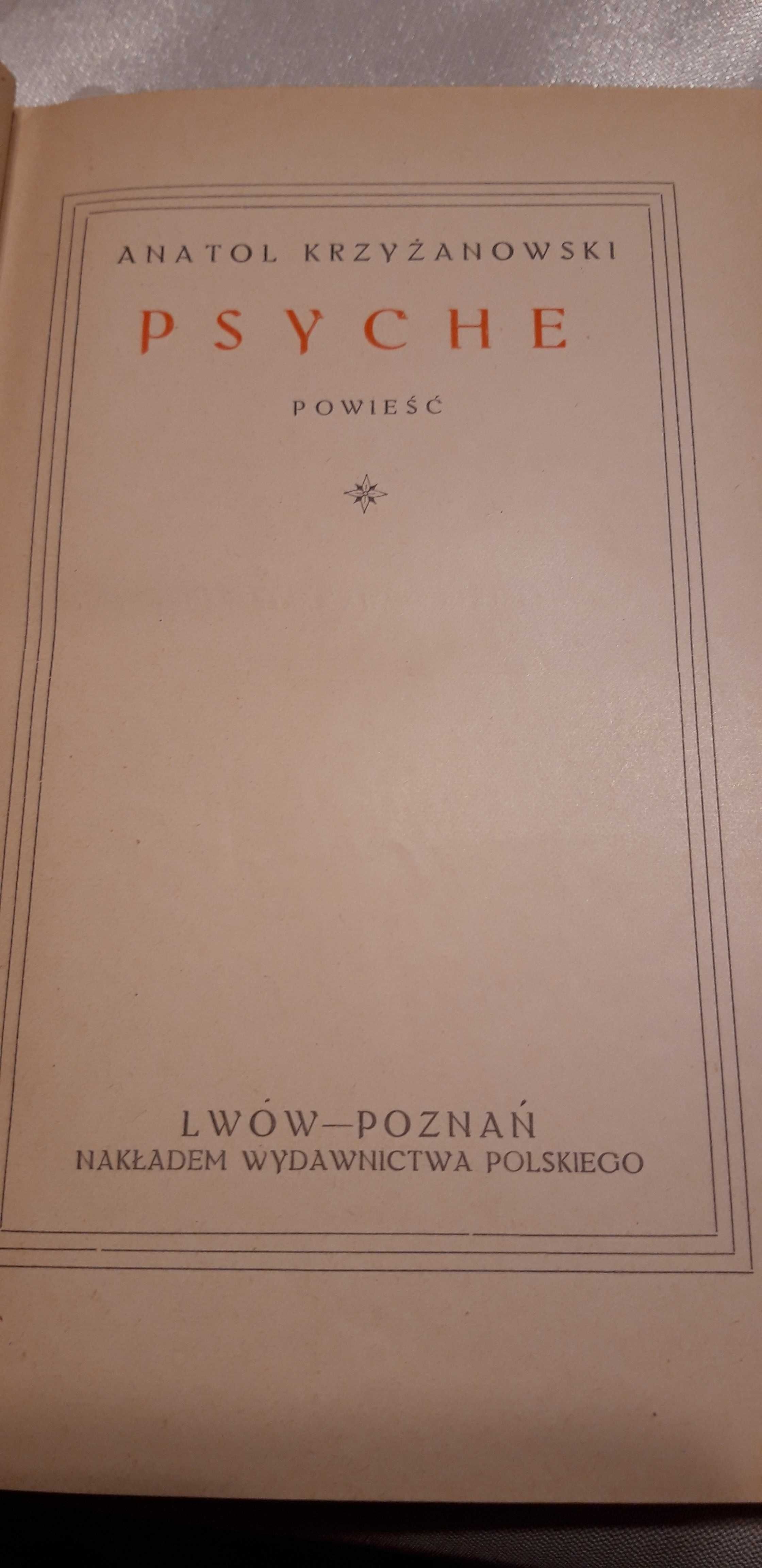 P S Y C H E - A. Krzyżanowski- Lwów 1925, opr. wyd.