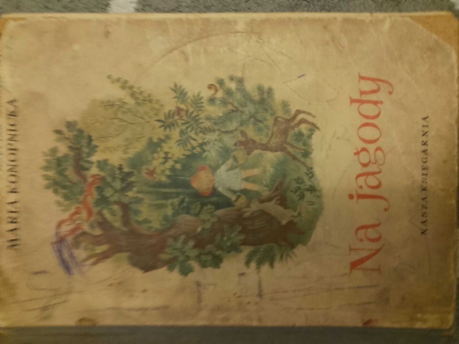 Na jagody M. Konopnicka, wyd. 1955
