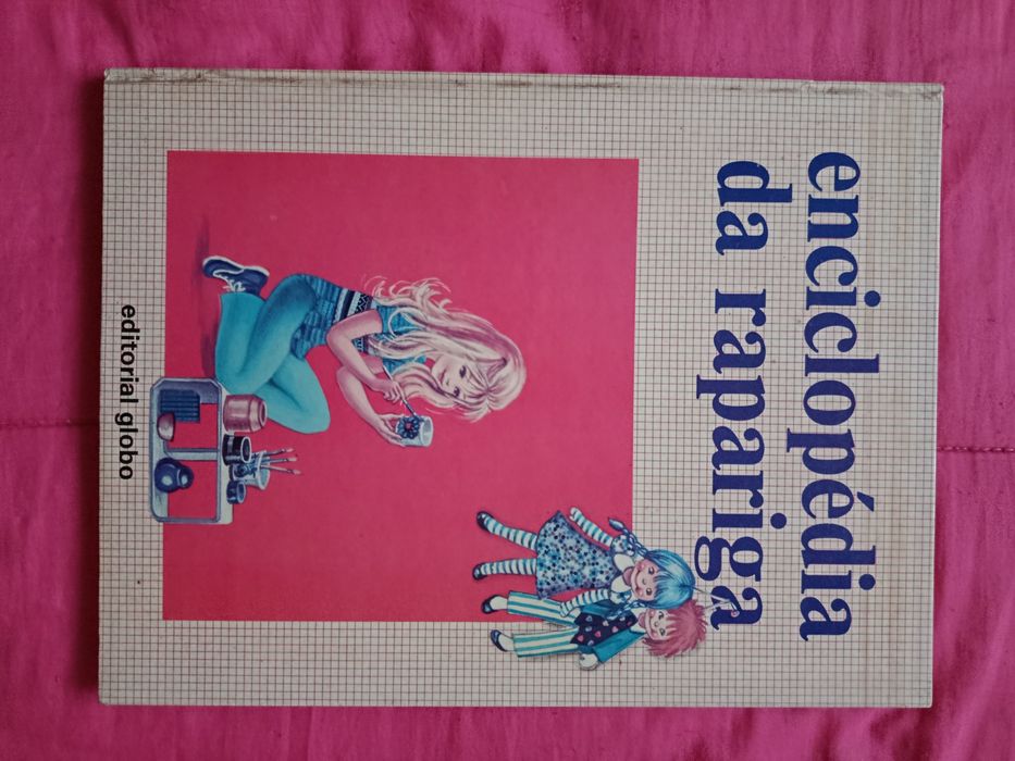 Enciclopédia da Rapariga// O Meu Primeiro Livro de...