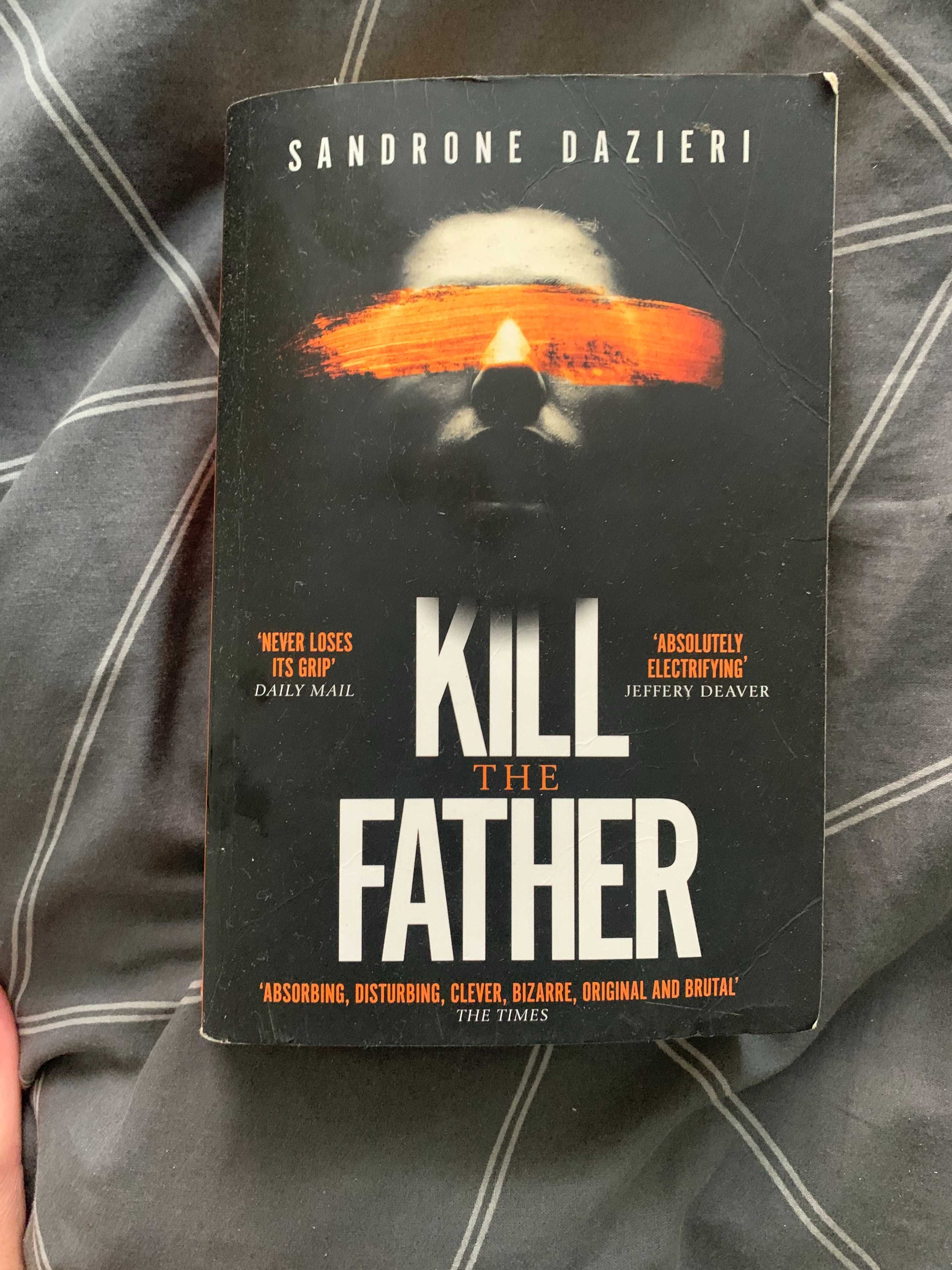 Sandrone Dazieri - Kill the Father (Livro em Inglês)