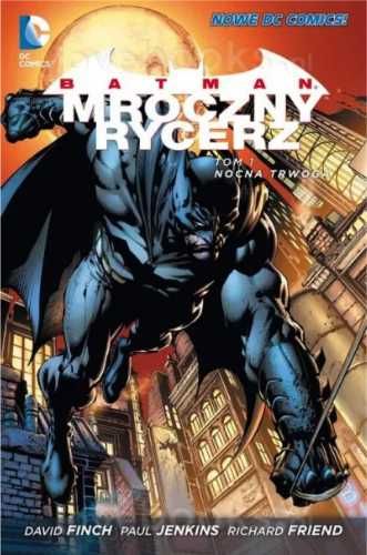 Batman Mroczny Rycerz T.1 Nocna trwoga - Paul Jenkins