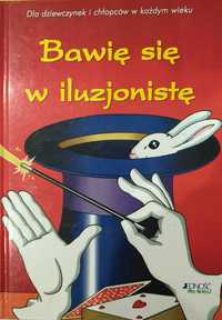 Bawię się w iluzjonistę