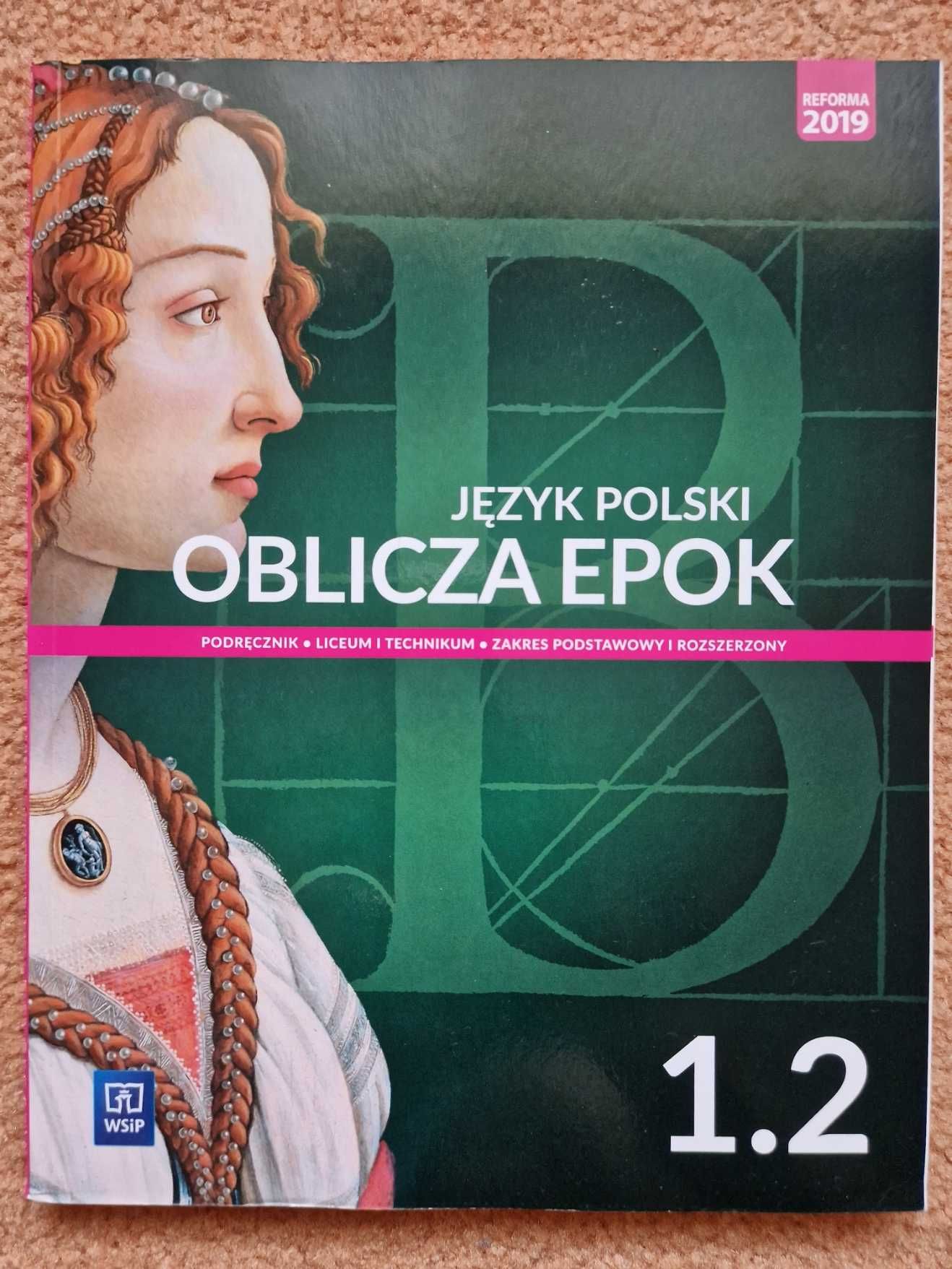 Język polski "Oblicza epok" 1.2 liceum/technikum