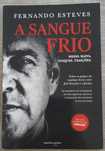 A Sangue Frio de Fernando Esteves