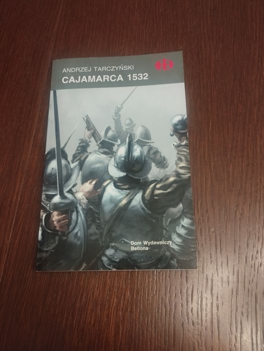 Cajamarca 1532 Historyczne Bitwy