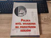 Polska myśl wojskowa na przestrzeni dziejów