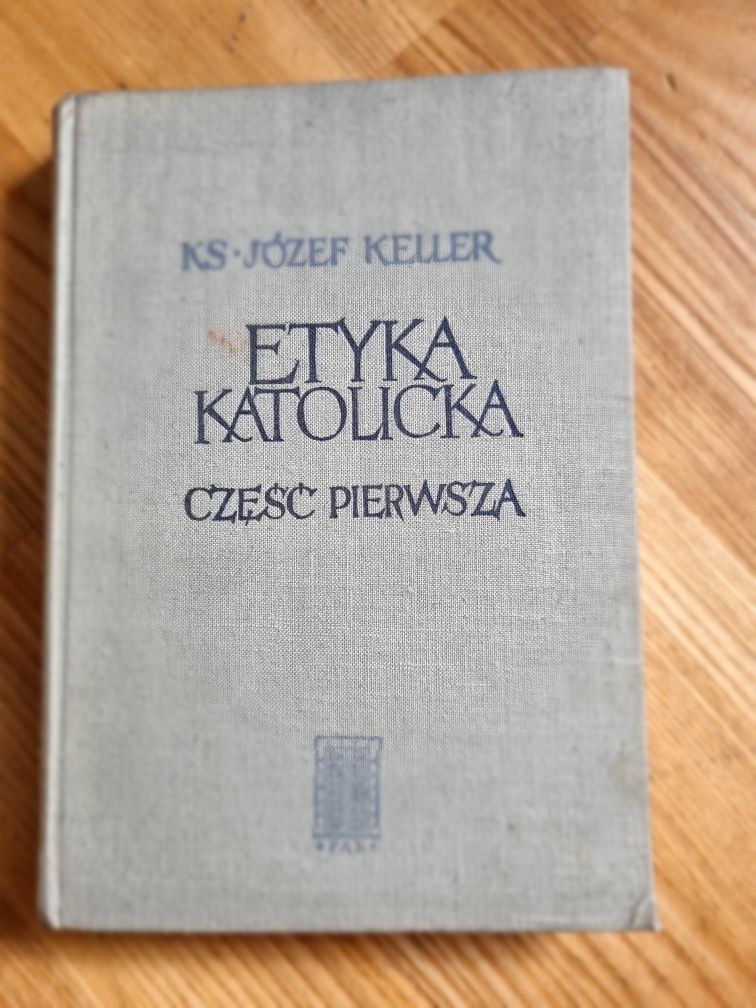 Książka Etyka katolicka  cz I