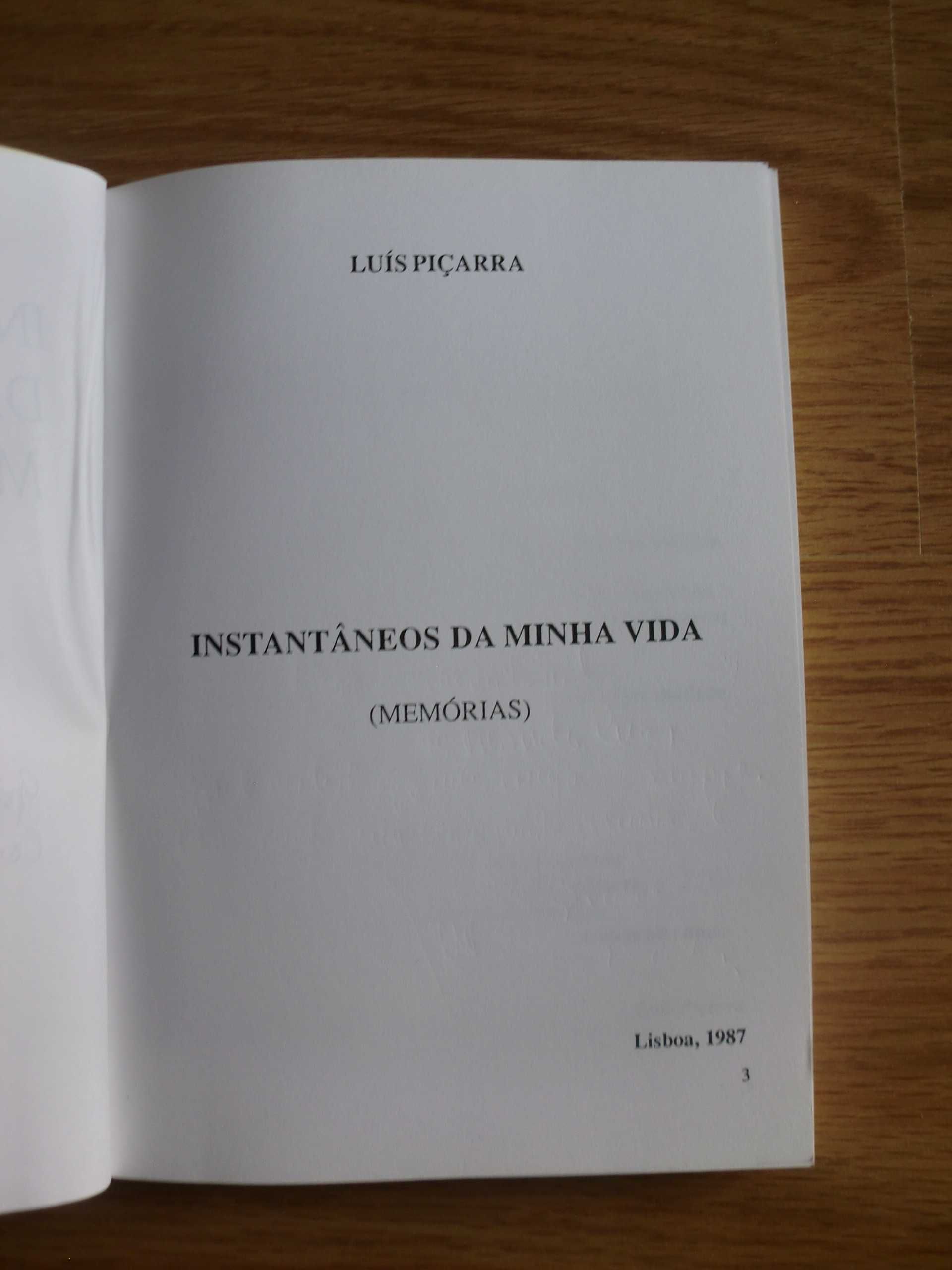 Luís Piçarra Instantâneos da minha vida
Memórias