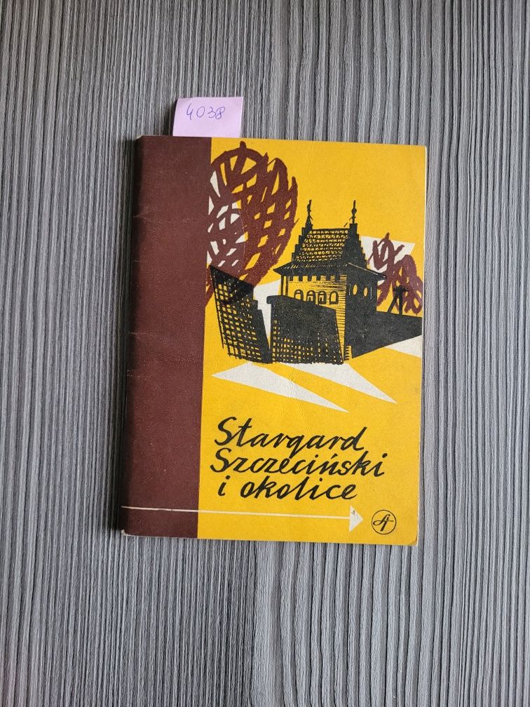 4038. "Stargard Szczeciński i okolice" Jan Mityk