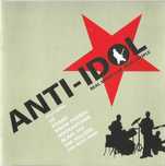 Anti-Idol: Real Music for Real People