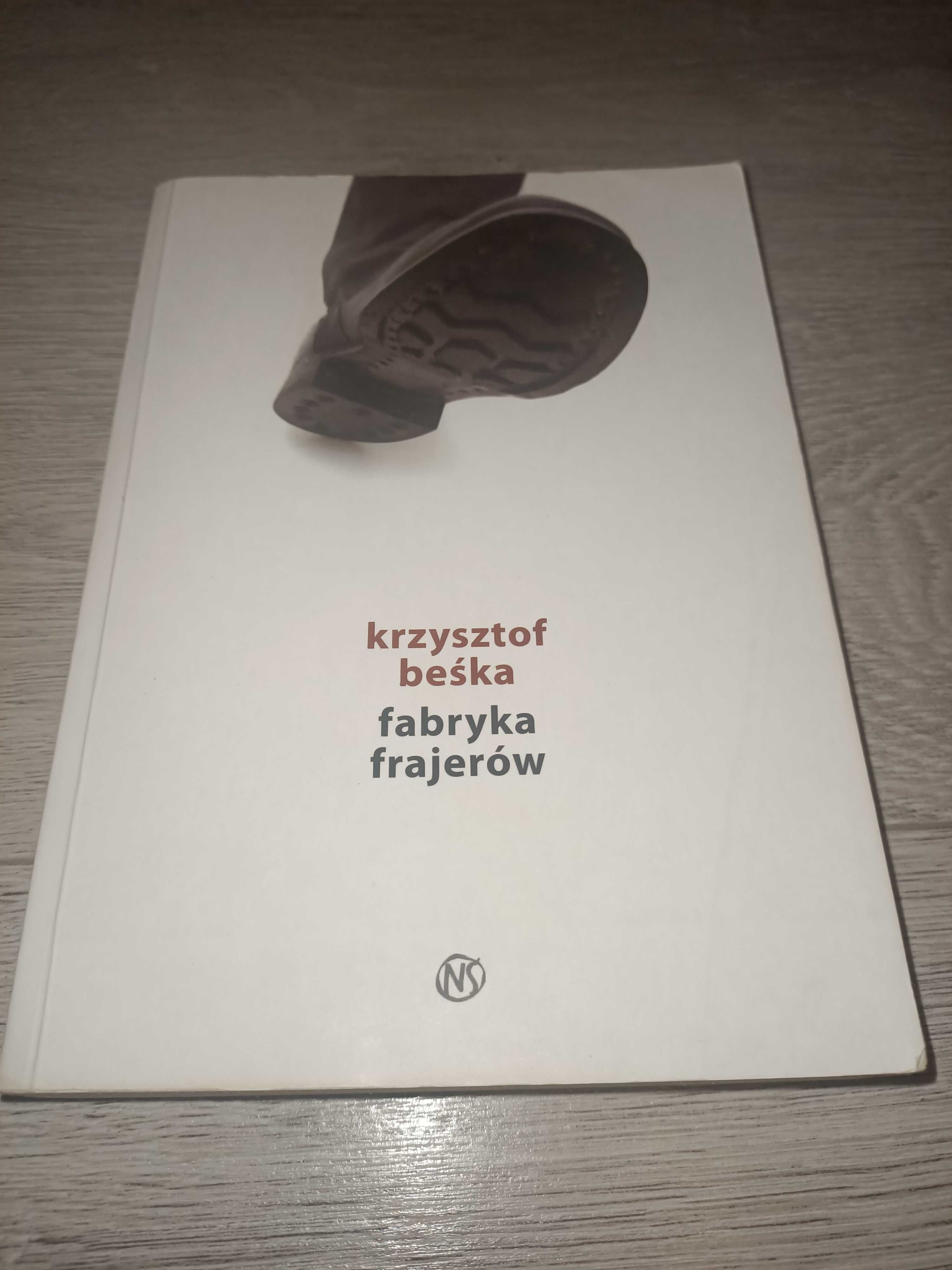 Fabryka frajerów Krzysztof Beśka