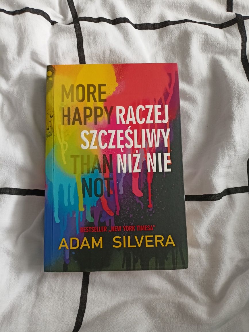 książka 'more happy raczej szczęśliwy niż nie' Adam Silvera
