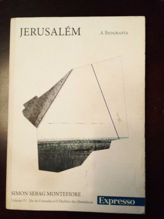 «Jerusalém-A Biografia»Simon Sebag Montefiore 7 vol  colecção Expresso