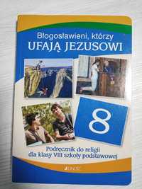 Błogosławieni, którzy ufają Jezusowi 8 klasa podręcznik