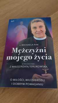 Mężczyźni mojego życia. M. Rak