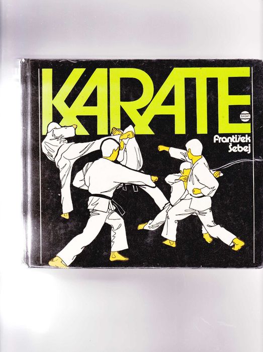 Две книги Франтишека Шебежа. Каратэ.