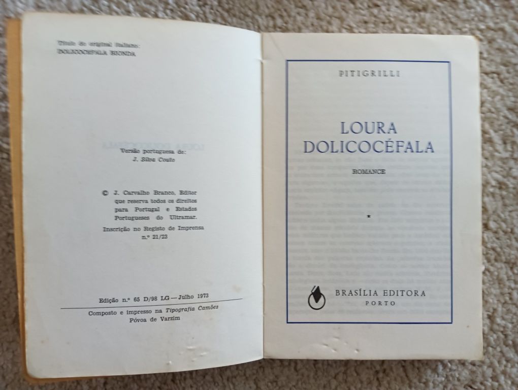Loura Dolicocéfala	Pitigrilli	livro antigo	mas em muito bom estado.
