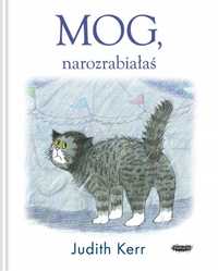 Mog, Narozrabiałaś, Judith Kerr, Zofia Raczek