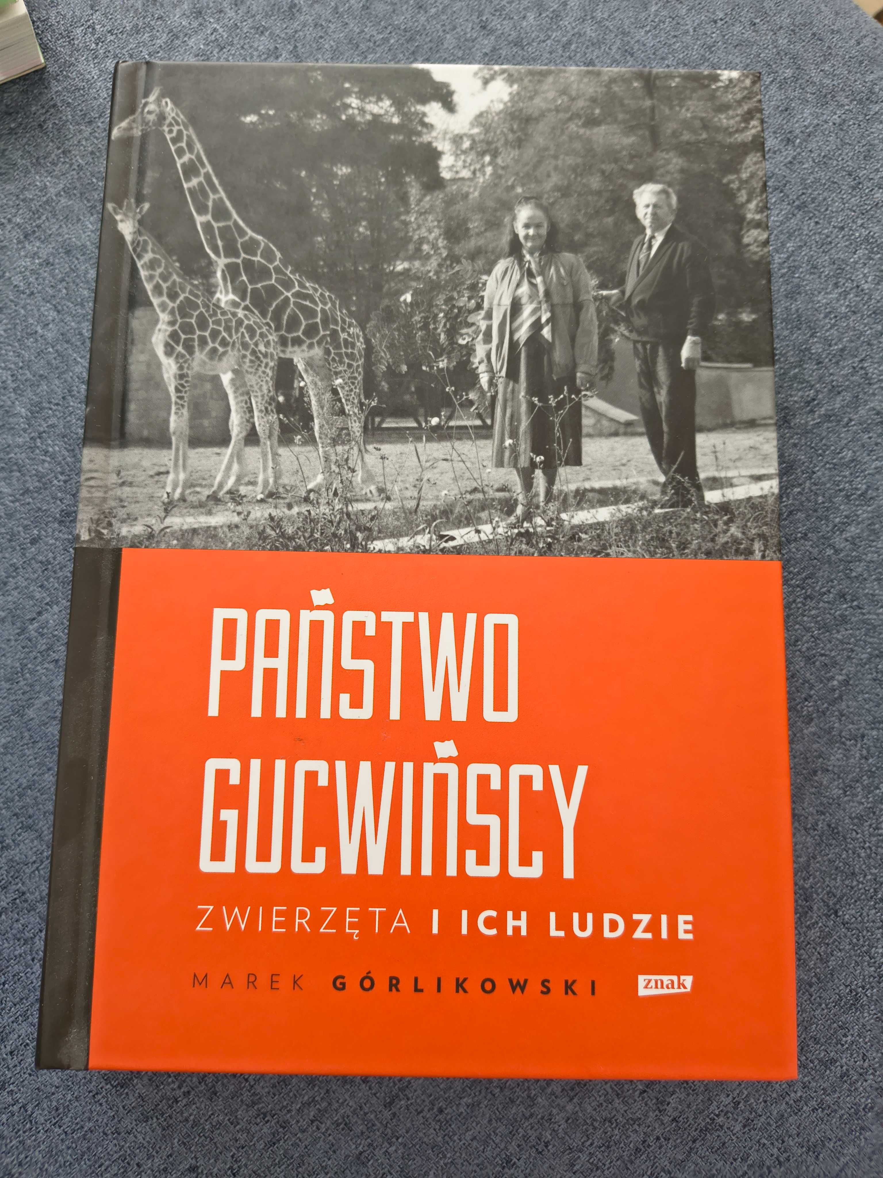 Państwo Gucwińscy. Zwierzęta i ich ludzie