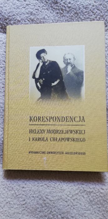 Korespondencja H.Modrzejewskiej i K.Chłapowskiego