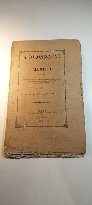 A Colonisação do Alemtejo - J. A. C. de Vasconcellos (1884)