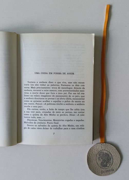 Uma coisa em forma de assim, Primeira edição