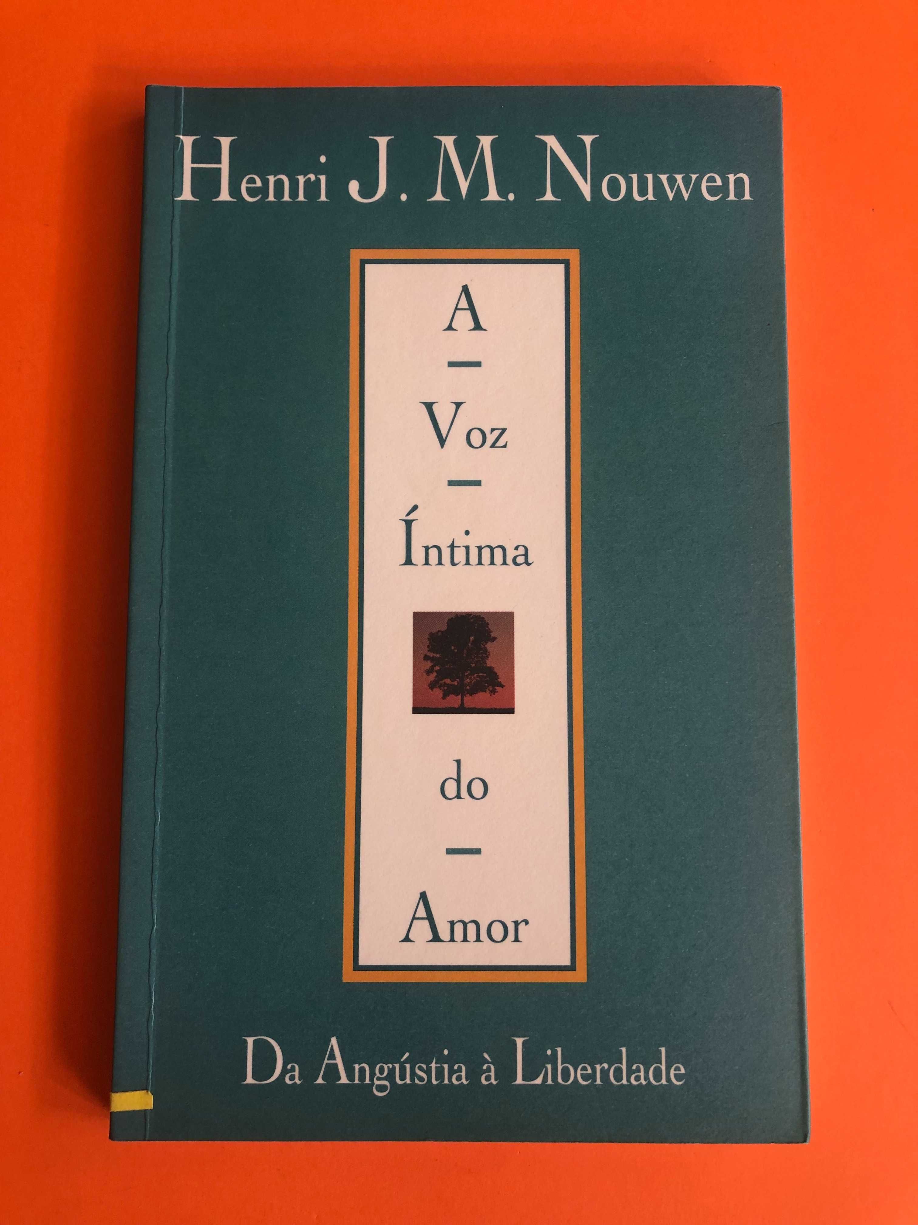 A voz Íntima do Amor -  Henri J. M. Nouwen