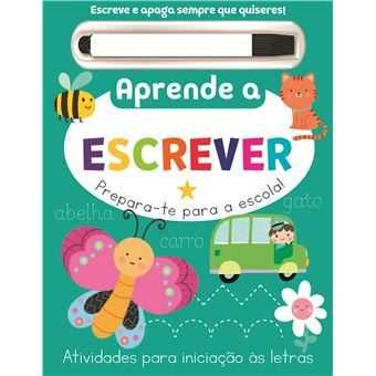 Prepara-te Para a Escola! Aprende a Escrever/ Somar/ Contar