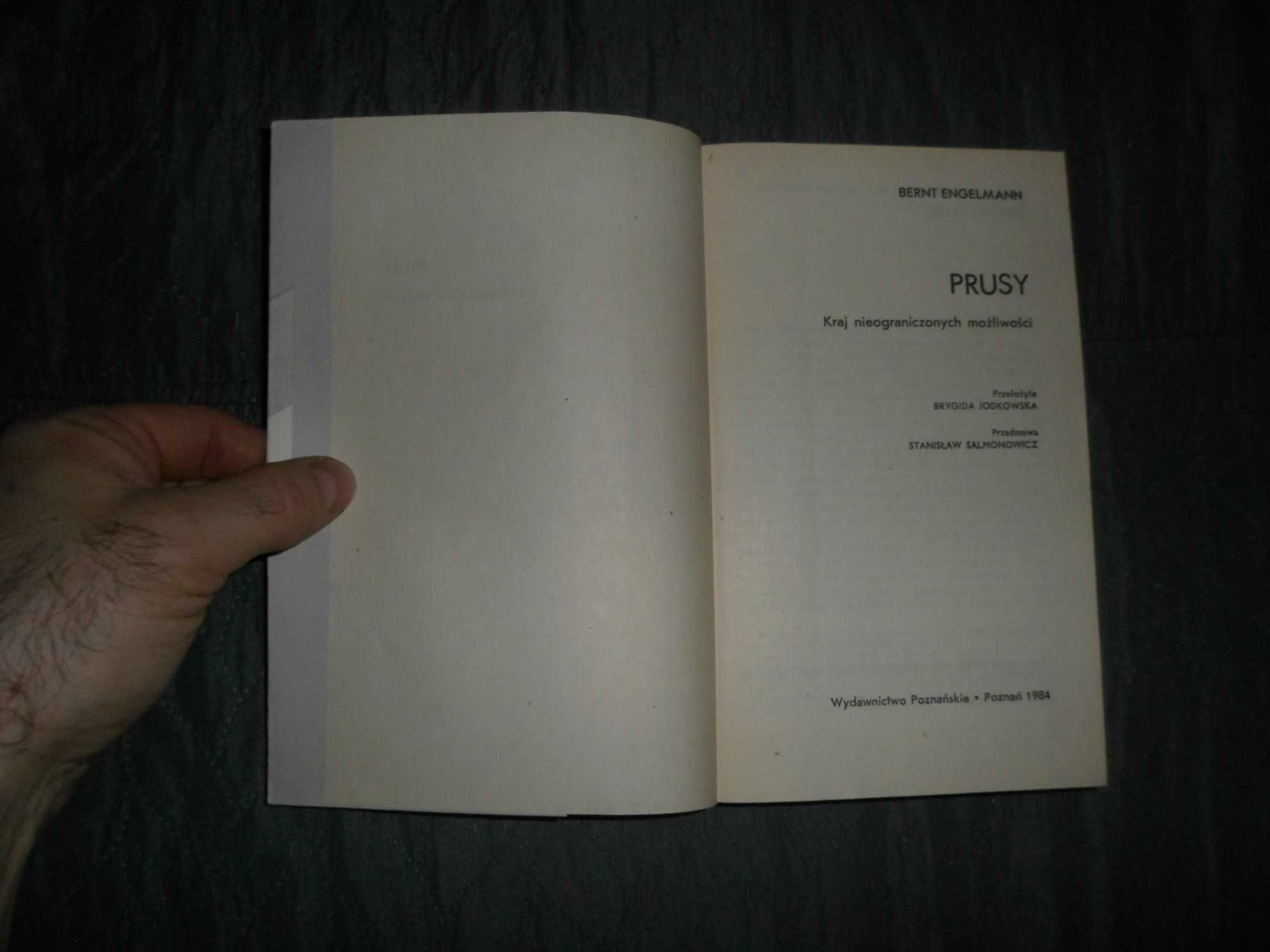 Prusy Kraj nieograniczonych możliwości - Bernt Engelmann