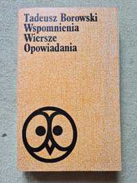 Tadeusz Borowski - Wspomnienia, Wiersze, Opowiadania 1977