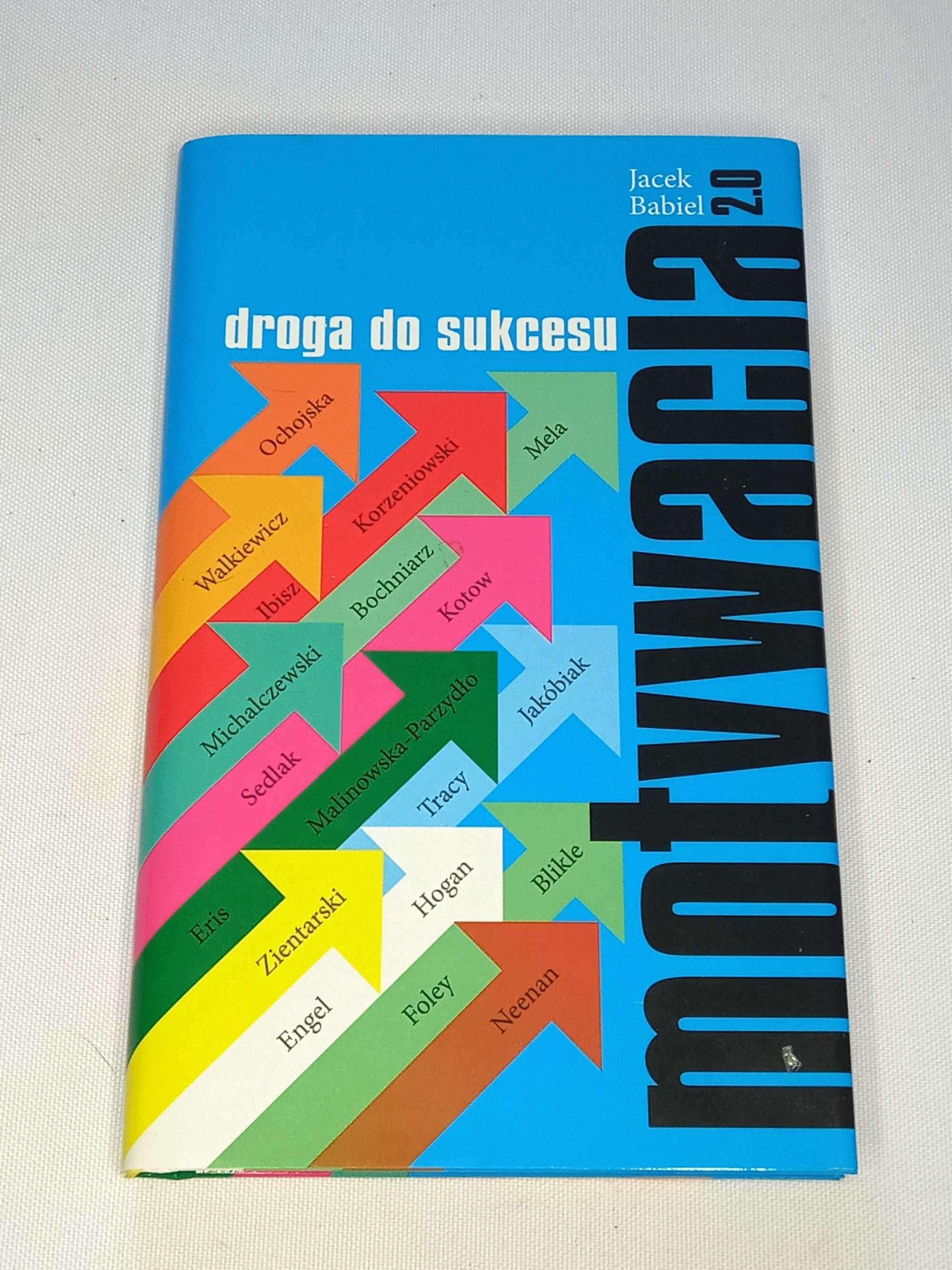 Motywacja droga do sukcesu - Jacek Babiel 2.0 z AUTOGRAFEM