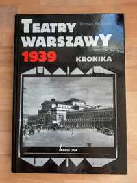 "Teatry Warszawy. 1939. Kronika"
