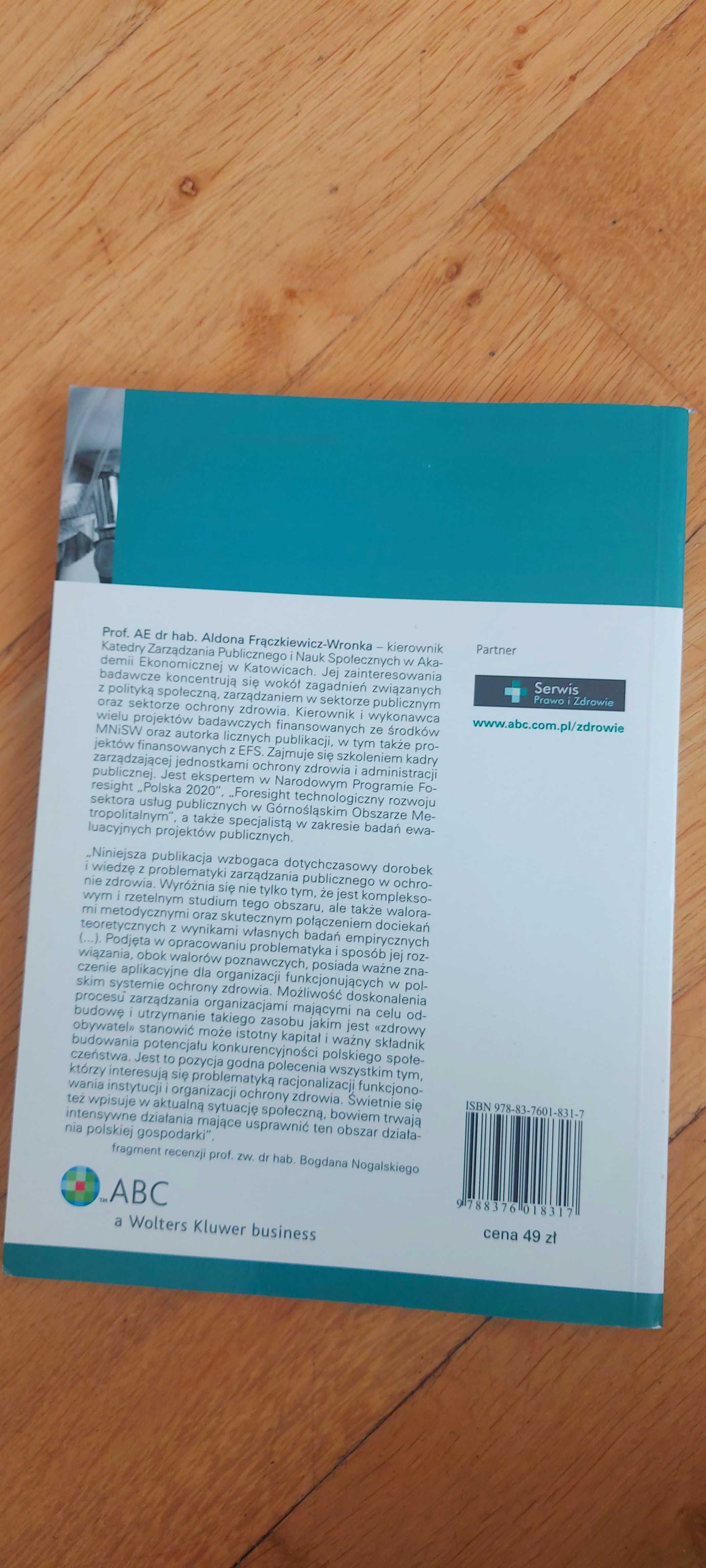 Zarządzanie publiczne w teorii i praktyce ochrony zdrowia Frączkiewicz